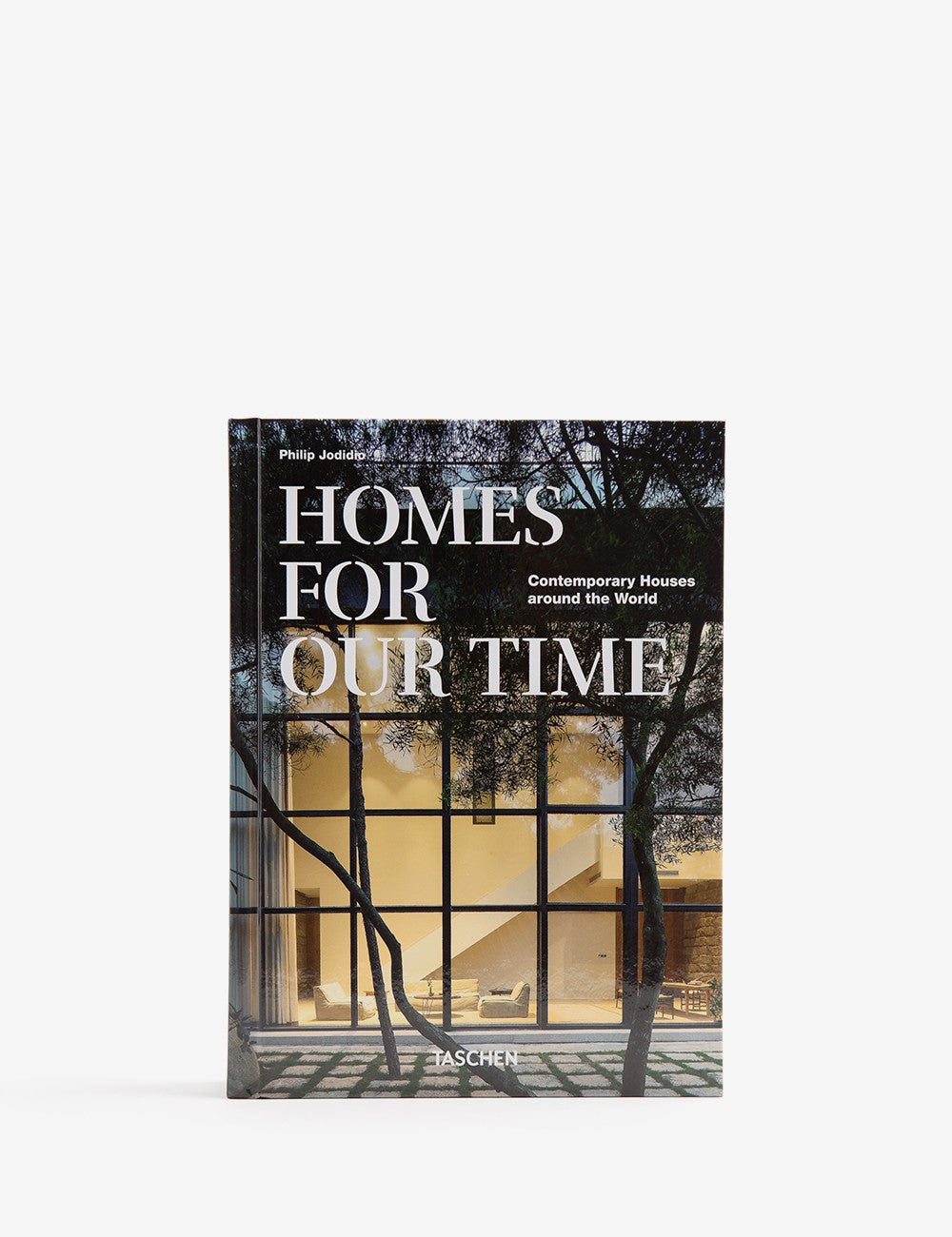 Homes For Our Time. Contemporary Houses around the World. 45th Ed.