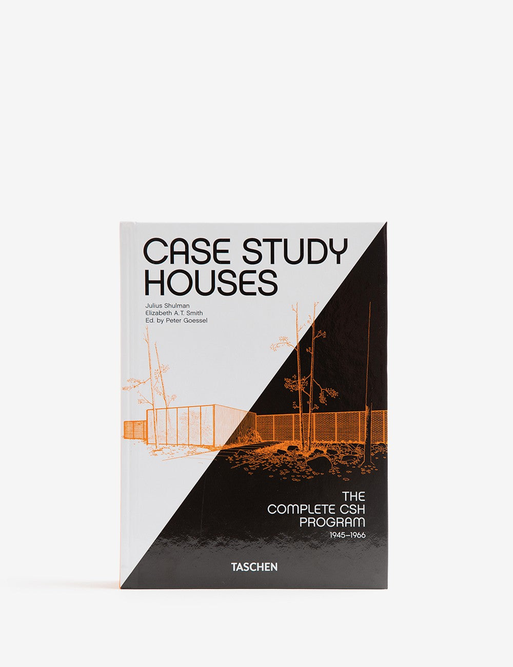 Case Study Houses. The Complete CSH Program 1945-1966. 45th Ed.