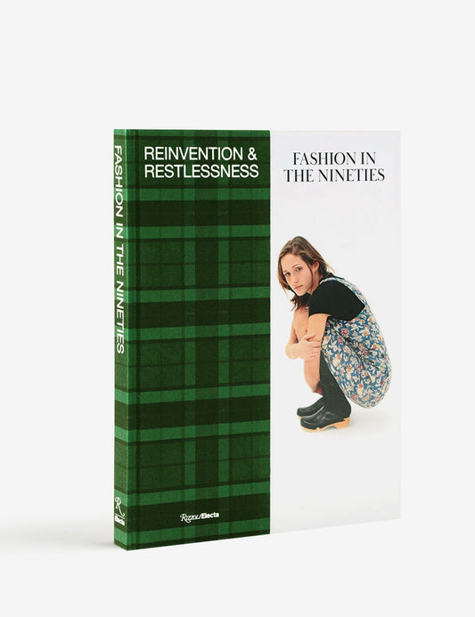 reinventation & restlessness fashion in the nineties