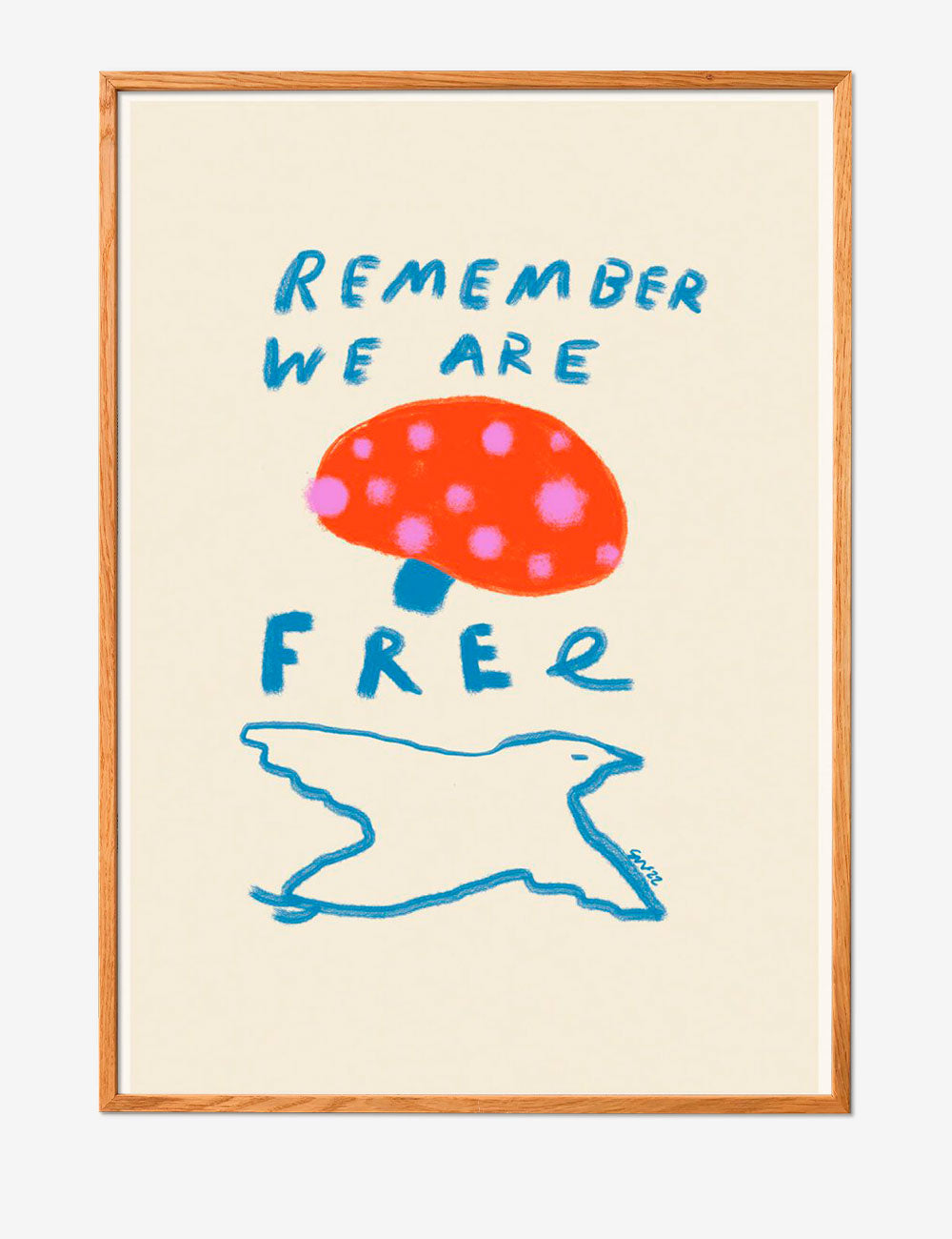 Remember You are Free