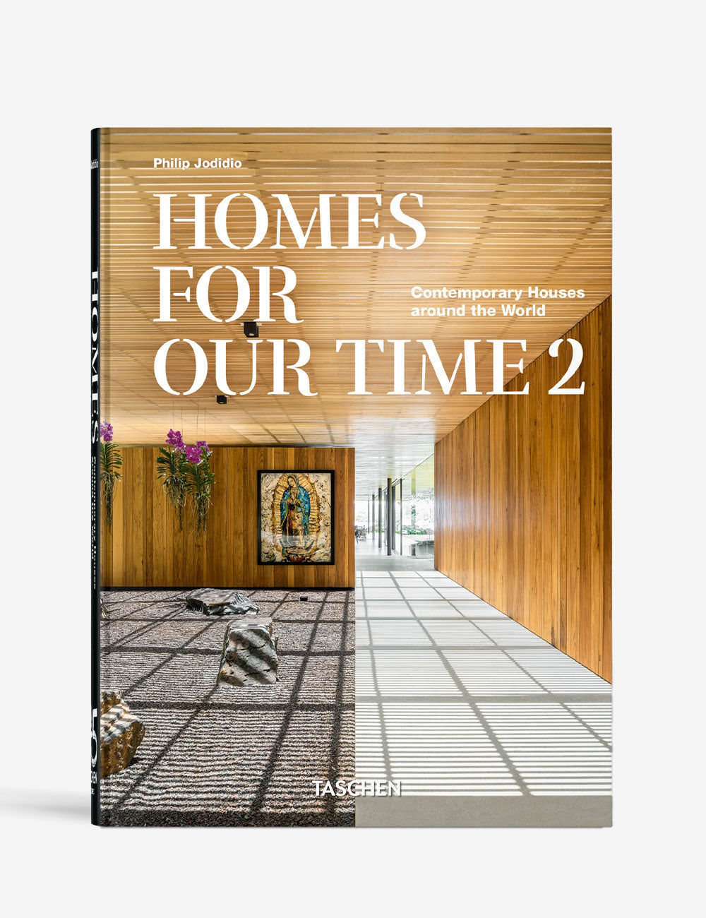 Homes For Our Time. Contemporary Houses around the World. Vol. 2. 45th Ed.
